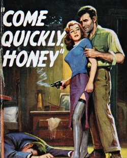 Come Quickly Honey.