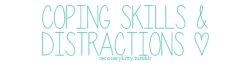 recoverykitty:   Coping Skills: DBT self soothing techniques PTSD Forum: Self Care ED Recovery: Self Soothing Techniques Addiction Recovery Coping Skills 99 Coping Skills: Things to do Instead of Cutting Invisible Disabilities Association of Canada: