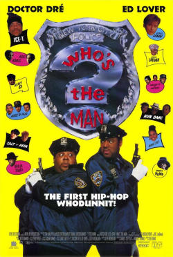 BACK IN THE DAY |4/22/93| The movie, Who’s The Man, was released in theaters.