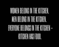 women belong in the kitchen&hellip; XOXO ~Selena Kitt~