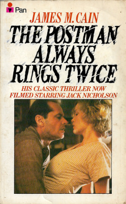 The Postman Always Rings Twice, by James M. Cain (Pan, 1981).From a charity shop in Nottingham.