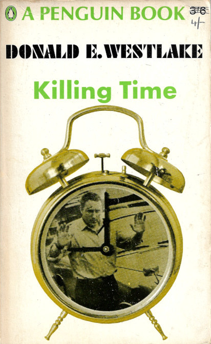 Killing Time, by Donald E. Westlake (Penguin, 1966).From a charity shop in Conventry.