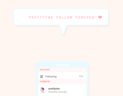 prettytae:  Hello ! hope you all are doing fine~ sorry for the shitty edit ;.;Â Iâ€™ve finally decided to make a follow forever since it will soon be my 5th year on tumblr (&amp; tomorrows my bday so i wanted to give a lil something back ^.^) also iâ€™ve