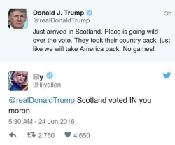 profeminist:  profeminist:  profeminist:  Source   U.S. READERS, REGISTER TO VOTE HERE          “Business Insider shared a clip of Trump incorrectly congratulating Scotland on Twitter, noting, “On the contrary, Scotland had the highest percentage