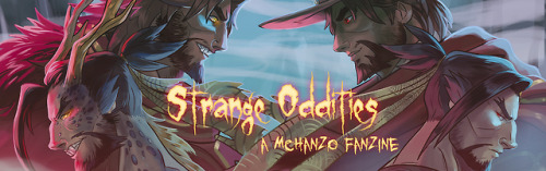 toashesfanzine:  Strange Oddities: A McHanzo Fanzine is here! The zine with more spooks than you can shake a flash-bang at, Strange Oddities is 80  pages of werewolves, vampires, demons, and a whole lot more. Throw in our favorite cowboy and archer and