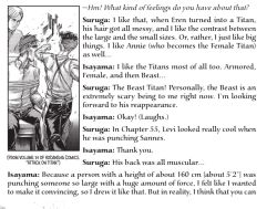 cherryamber:  Levi and Kenny - possible manga spoilers, ACWNR spoilers. Just got the second volume of “No Regrets” which has a very interesting interview at the back. Here Isayama talks about Levi punching Sanes, and implies that both he and Kenny