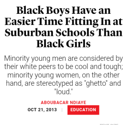 lolosanatomy:  prettyboymeek:  The dilemma that many black women face: having to combat both racism and sexism.  My elementary, middle school, and high school experience