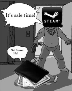 Steam Sales start later today. My wallet