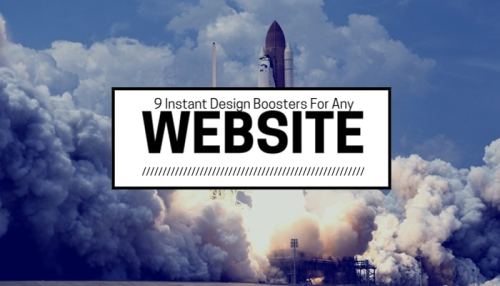 9 Instant Design Boosters for Any Website