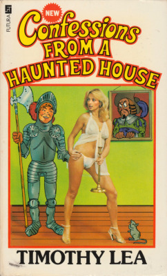 Confessions From A Haunted House, by Timothy Lea (Futura, 1979). From a charity shop in Nottingham.