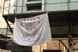 annamakesthings:ABORTION IS NOT A BAD WORD, 2015The final part of a series of installations, performances, and demonstrations about the importance of the right to choose - the project focuses on education, accessibility, and stigma and will be released