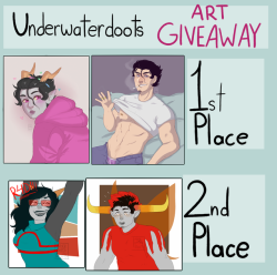 underwaterdoots:  Hey there! You like my art? Well, I’m just giving it away! For a limited time.  I’m doing a giveaway, from now to April 15, you can try to win! And here’s what you have to do! Rules:  You must be following my main art blog, UnderWaterDoo