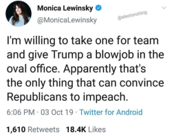 madlori: Of all the things this trashfire of an administration produced, the Monica Lewinsky Renaissance was admittedly one I did not expect, but I am HERE FOR IT.