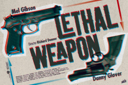 thepostermovement:  Lethal Weapon by JB Roux
