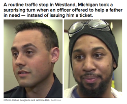 knitmeapony:  sarcastartist:  buzzfeed:  This Cop Bought A Struggling Dad A Car Seat Instead Of Issuing Him A Ticket “A citation or ticket is not always the solution to somebody’s problems.”  that’s a good police person  Can you I.M.A.G.I.N.E