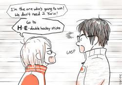 suii-ne:  the H wordVictor, in a hushed frightened whisper: They say… if you turn off all the lights in the rink and say “puck” 3 times, a you-know-what player will appear and bodyslam you into the plexiglass wallYura and Beka: the horror  😱