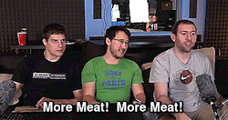 apelicano:  More Meat! More Meat! More Meat in Your Mouth![x]