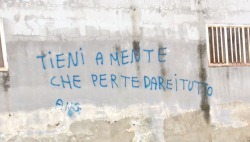 ragazzo-morto:  “Tieni a mente che per te darei tutto.” •Napoli, foto mia