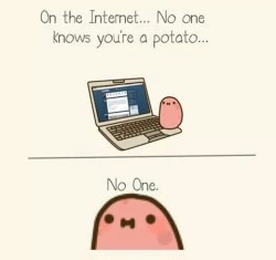 Actually, I&rsquo;m a potato.
