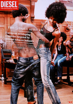 NEW YEAR POST THE DAILY AFRICAN: In 2001 Diesel launched a ฟ million print campaign featuring a fictitious newspaper, The Daily African. Black models in Diesel jeans lounged in limos or lay across mahogany desks under headlines imagining Africa’s