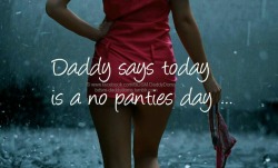 daddy1369:  EVERY day is a no panties day. 