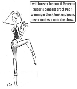 crystalgem-confessions:   I will forever be mad if Rebecca Sugar’s concept art of Pearl wearing a black tank and jeans never makes it onto the show. - ozthegr88    This actually isn&rsquo;t concept art, it&rsquo;s part of a series Rebecca does where