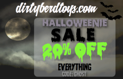 dirtyberd:  Some items are already on sale and then there’s an additional 20% of EVERYTHING. Toys so good it’s spooky  👻 Start shopping now! 