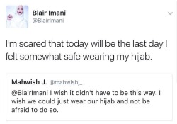 baesmillah:  trashyangel:  lesbiann-cutiess:  This broke my heart and made me cry 💔  Protect Muslims   Remember. If you genuinely fear for your safety, Allah will forgive you for removing your hijab. But you can always stick it to these bigots by keeping