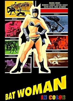 don56:  &ldquo;The Bat Woman&rdquo; (1968) A bikini clad crime fighter battles a mad scientist. In Spanish with English subtitles.