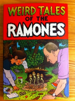 Weird Tales Of The Ramones, this was my brother’s he found
