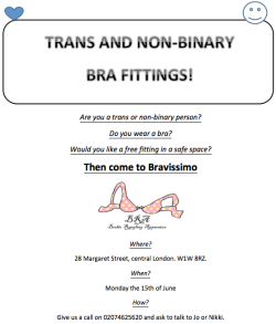nonbinarylondon:  TRANS AND NON-BINARY BRA FITTINGS!Are you a trans or non-binary person? Do you wear a bra? Would you like a free fitting in a safe space?Where: Bravissimo, 28 Margaret Street, London, W1W 8RZ.When: Monday 15 June.How: Call 0207 462 5620,
