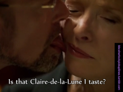 &ldquo;Is that Claire-de-la-Lune I taste?&rdquo;