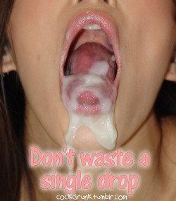cockdrunk:  Scoop that thick load up off your chin and swallow it all down. Follow me at cockdrunk.tumblr.com and @sissycaps Good sissies reblog CockDrunk ;)
