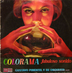 Gustavo Pimentel y su orquesta - Colorama Fabuloso Sonido (1963)