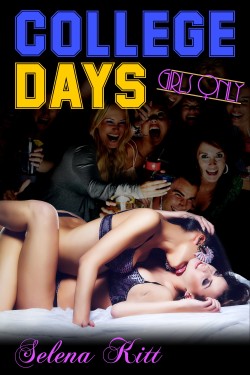 GIRLS ONLY: College DaysFREE for Kindle UnlimitedWild and crazycollege roommates Whitney and Meg end up at a local fraternity party where Meg, furious at her boyfriend for cheating on her, is looking to even the score. Whitney has no problem backing up