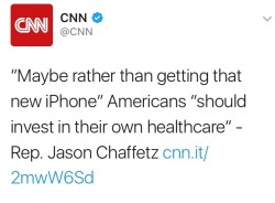 allonsyforever:Turns out that healthcare is more expensive than one (1) iPhone