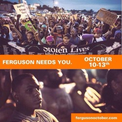 tefpoe1:  The national mobilization begins …. We are asking people all over the world to join us in #Ferguson and help us flood the city with the war cry for #justice4mikebrown and the countless other victims of police brutality … People from all