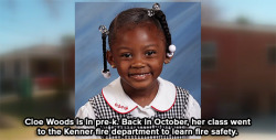 brownglucose:  sourcedumal:  micdotcom:  In the event of a fire consult this 5-year-old. On Wednesday Cloe Woods of Louisiana saved her dog and blind grandmother when a fire broke out in her house. When the smoke alarm woke Cloe, she immediately went