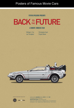 tastefullyoffensive:  Posters of Famous Movie Cars by Jesús PrudencioPreviously: Famous Shoes by Federico Mauro
