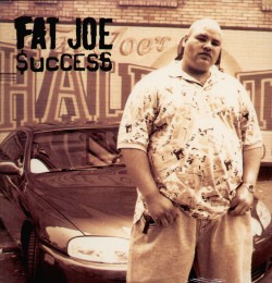 #waxwednesday: Fat Joe-Success 12&quot; &lsquo;95