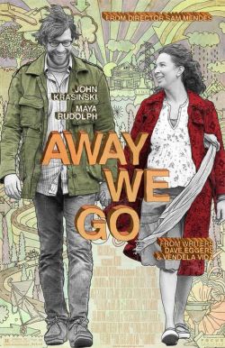 movieoftheday:  Away We Go, 2009. Starring John Krasinski, Maya Rudolph, Jeff Daniels, Carmen Ejogo, Maggie Gyllenhaal, Alison Janney, Jim Gaffigan. (Director: Sam Medes)——————————————————-Plot: Buoyed by the news that