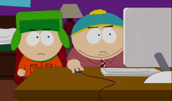 nikkihebert:   Cartman: Oh and hes taking out his penis. Okay next guy… Kyle: Dude, screw this! I don’t want to see anymore! Cartman: Kyle, This is the way the world works! If you want to find some quality friends, you gotta wait through all the dicks