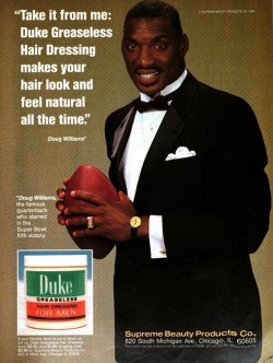 Duke Greaseless* *-Doug Williams  is the only starting African American quarterback to win the  Superbowl.