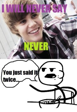  JB: I will never say never. IDK: You just