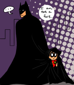 icouldadrowned:  ohsoveryclassy:  mocha-bear:  BATMAN IS THE BEST FORT. Inspired by the bazillions of drawings of the Robins climbing all over Batman like he’s some kind of jungle gym. I’m gonna actually try to start drawing more. Gonna see how that
