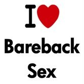 bbgaybitch:  only bareback :-p 