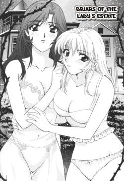 Briars of the Lady&rsquo;s Estate by Miho Hirose An original yuri H-Mange that contains large breasts, breast fondling/sucking, fingering, cunnilingus, tribadism. EnglishRapidshare: https://rapidshare.com/files/3051264833/Briars_of_the_Lady_s_Estate.rarMe