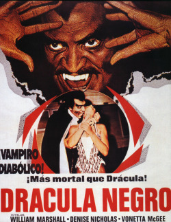 foreignmovieposters:  Blacula (1972). Spanish-language poster. 