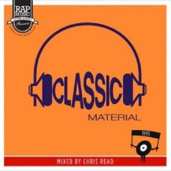 Chris Read - Classic Material Edition #9 [1995] &ldquo;Edition #9 of our monthly Classic Material series pays tribute to the hip hop of 1995. The output of ’95 arguably typifies what is often referred to as the ‘mid 90s sound’, with filtered and