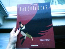 Candélabres by Alesiras Ah, another treat arrives in the mail! This is the third volume of Candélabres, if which there are four volumes (and a fifth is in progress!) by French comic artist and amazing sweetheart, Alesiras. This book is just beautiful&ndas